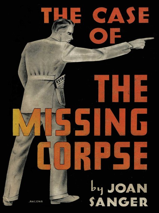 Title details for The Case of the Missing Corpse by Joan Sanger - Available